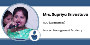 London Management Academy, HOD (Academics): Mrs. Supriya Srivastava Interview